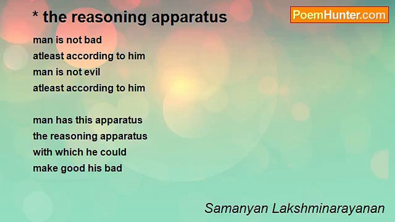 Samanyan Lakshminarayanan - * the reasoning apparatus