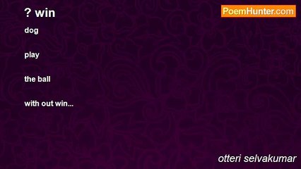 otteri selvakumar - ? win
