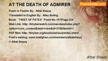 Afzal Shauq - AT THE DEATH OF ADMIRER