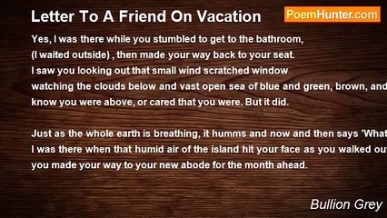 Bullion Grey - Letter To A Friend On Vacation