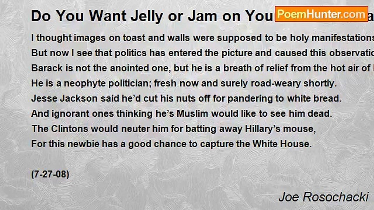 Joe Rosochacki - Do You Want Jelly or Jam on Your Toast for Barackfast? Aka Barack of Ages