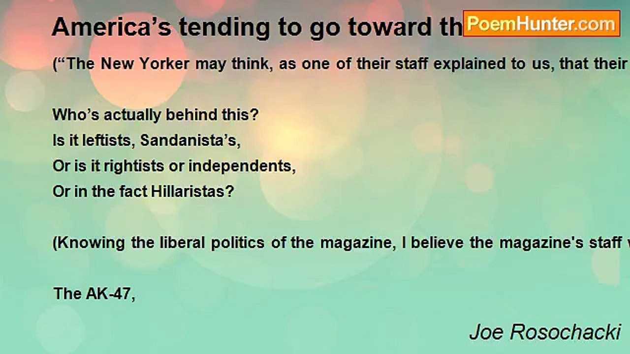 Joe Rosochacki - America’s tending to go toward the Left