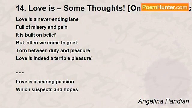 Angelina Pandian - 14. Love is – Some Thoughts! [On Love a collection of Poems]