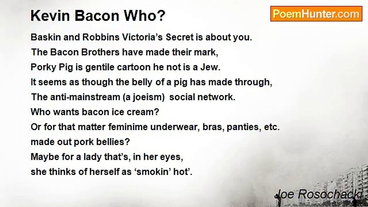 Joe Rosochacki - Kevin Bacon Who?