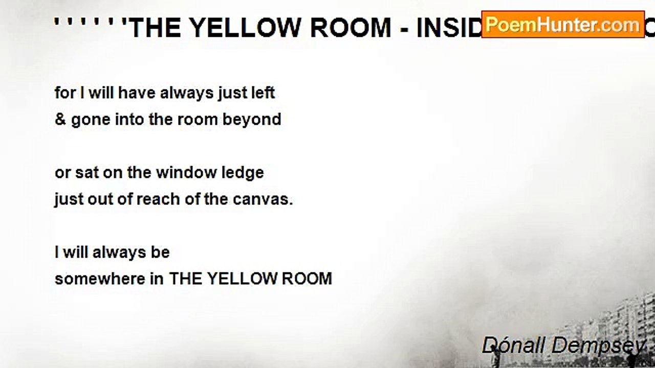 Dónall Dempsey - ' ' ' ' ' 'THE YELLOW ROOM - INSIDE THE YELLOW ROOM (for Byran)