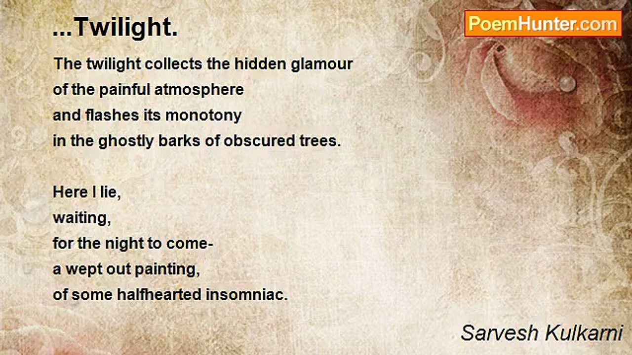 Sarvesh Kulkarni - ...Twilight.