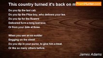 James Adams - This country turned it's back on me.