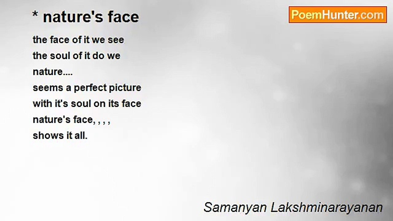 Samanyan Lakshminarayanan - * nature's face