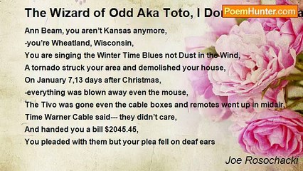 Joe Rosochacki - The Wizard of Odd Aka Toto, I Don’t Think We are in Kansas Anymore