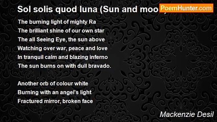 Mackenzie Desil - Sol solis quod luna (Sun and moon)