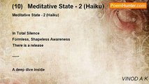 VINOD A K - (10)   Meditative State - 2 (Haiku)