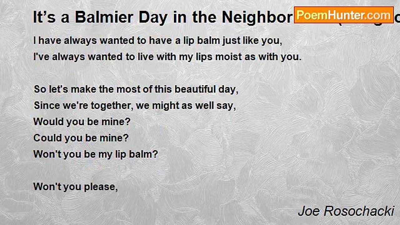 Joe Rosochacki - It's a Balmier Day in the Neighborhood (Sung to the theme of 'Mr. Rogers Nieghborhood')