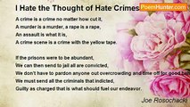 Joe Rosochacki - I Hate the Thought of Hate Crimes