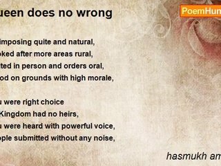 hasmukh amathalal - Queen does no wrong