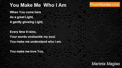 Marieta Maglas - You Make Me  Who I Am