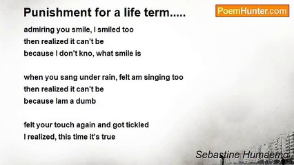 Sebastine Humaemo - Punishment for a life term.....