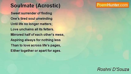 Roshni D'Souza - Soulmate (Acrostic)