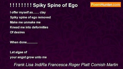 Frank Lisa IndiRa Francesca Roger Platt Cornish Martin - ! ! ! ! ! ! ! ! Spiky Spine of Ego
