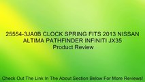 25554-3JA0B CLOCK SPRING FITS 2013 NISSAN ALTIMA PATHFINDER INFINITI JX35 Review