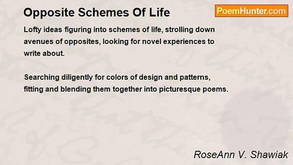 RoseAnn V. Shawiak - Opposite Schemes Of Life