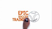 Epic Soccer Training - Improve Soccer Skills Program Review 2014