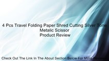 4 Pcs Travel Folding Paper Shred Cutting Silver Tone Metalic Scissor