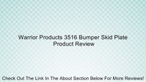 Warrior Products 3516 Bumper Skid Plate
