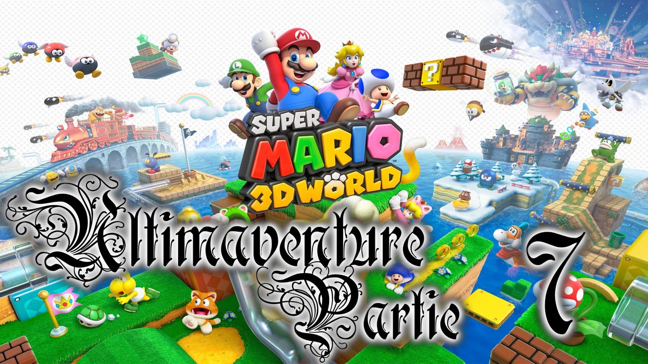 Super Mario 3D World [07] - Fail doré