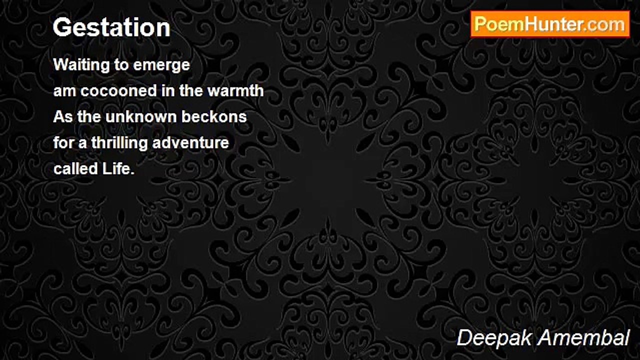 Deepak Amembal - Gestation