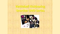 Kettlebell Kickboxing Scorcher DVD Series
