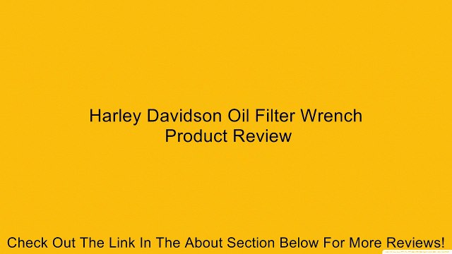 Harley Davidson Oil Filter Wrench Review
