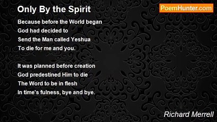 Richard Merrell - Only By the Spirit