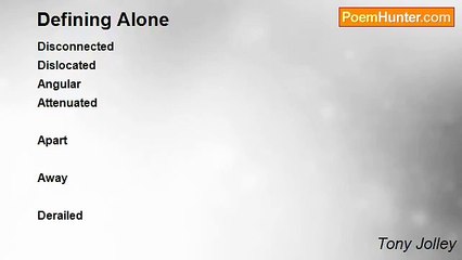 Tony Jolley - Defining Alone