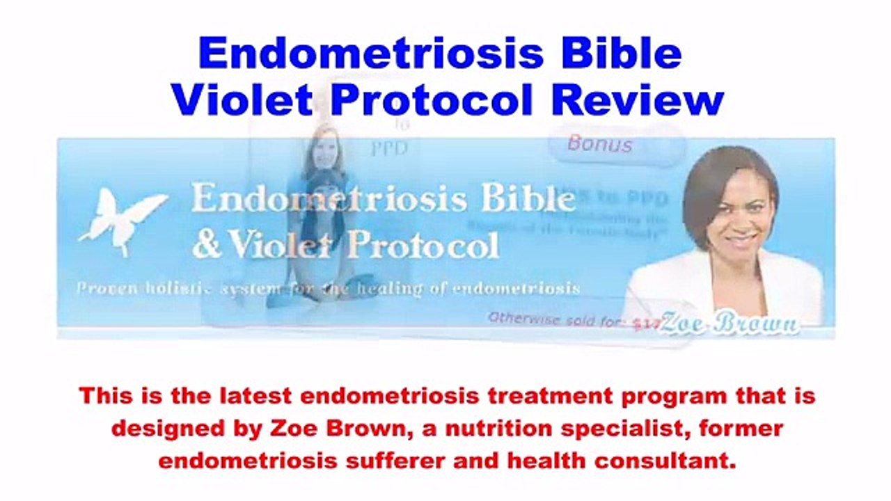 Endometriosis Bible And Violet Protocol Review