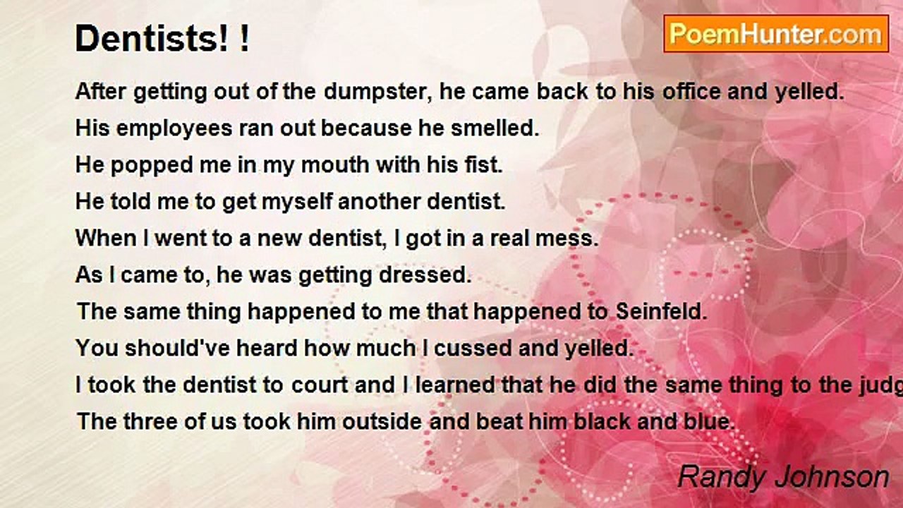 Randy Johnson - Dentists! !