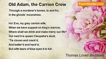 Thomas Lovell Beddoes - Old Adam, the Carrion Crow