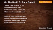 Charlotte Brontë - On The Death Of Anne Brontë