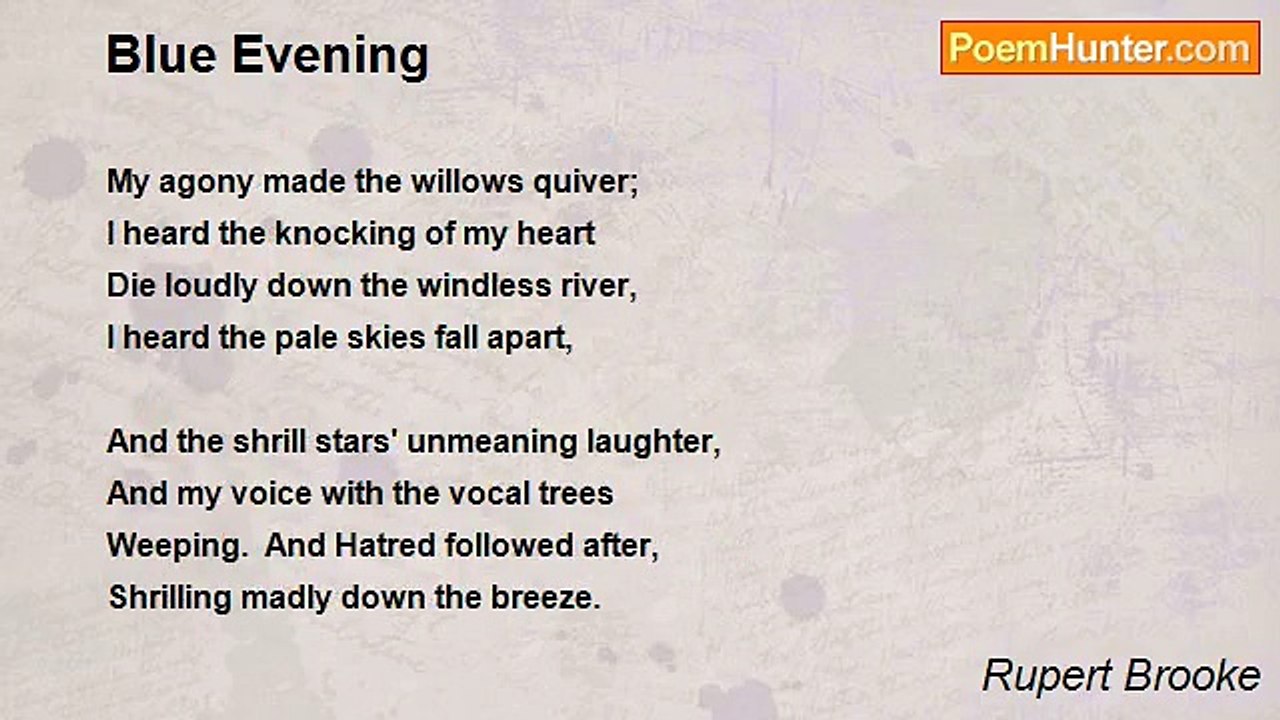 Rupert Brooke - Blue Evening