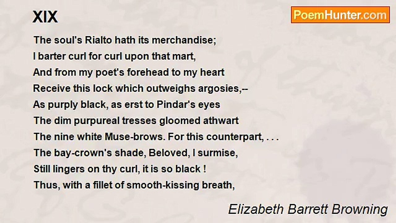 Elizabeth Barrett Browning - XIX