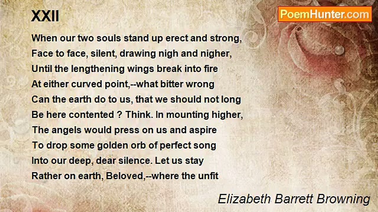 Elizabeth Barrett Browning - XXII