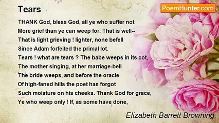 Elizabeth Barrett Browning - Tears