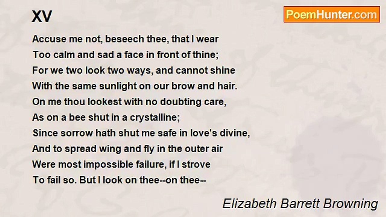 Elizabeth Barrett Browning - XV