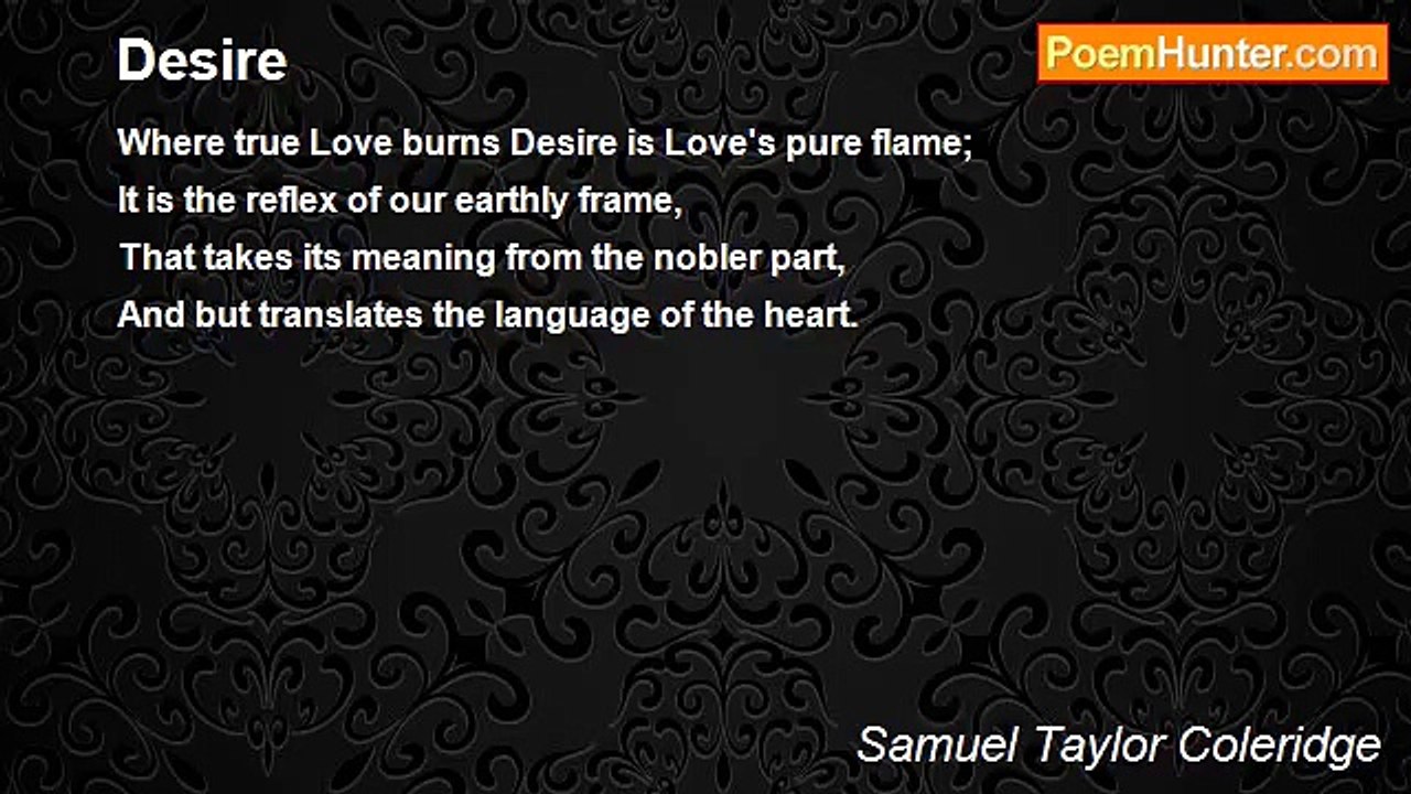 Samuel Taylor Coleridge - Desire