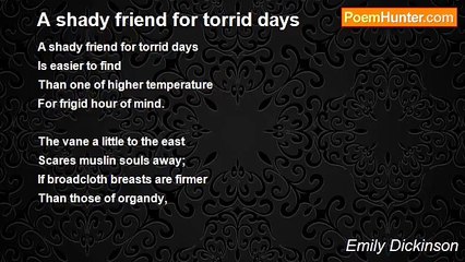 Emily Dickinson - A shady friend for torrid days
