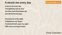 Emily Dickinson - It struck me every day