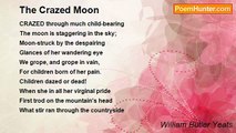 William Butler Yeats - The Crazed Moon