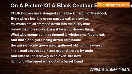 William Butler Yeats - On A Picture Of A Black Centaur By Edmund Dulac