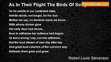 Robert Louis Stevenson - As In Their Flight The Birds Of Song