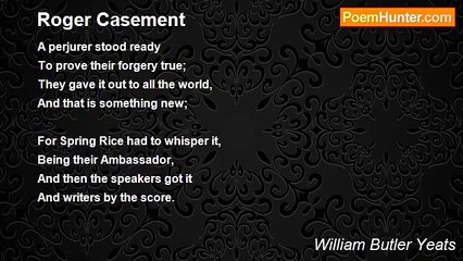 William Butler Yeats - Roger Casement