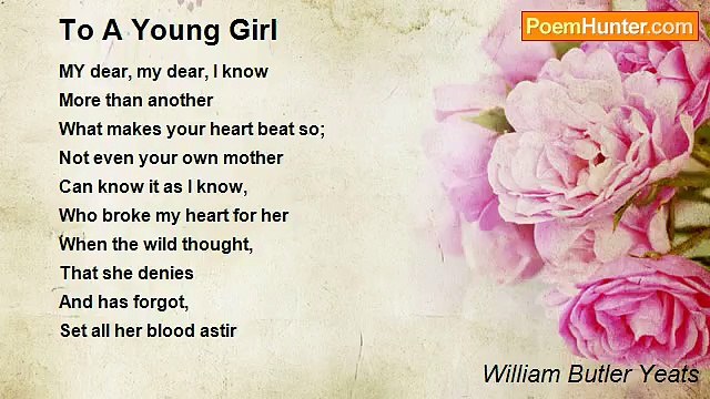 William Butler Yeats - To A Young Girl